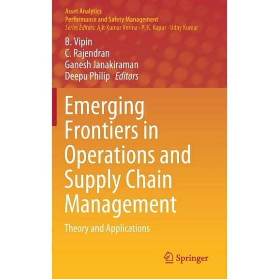Asset Analytics Emerging Frontiers in Operations and Supply Chain Management: Theory and Applications, (Hardcover)