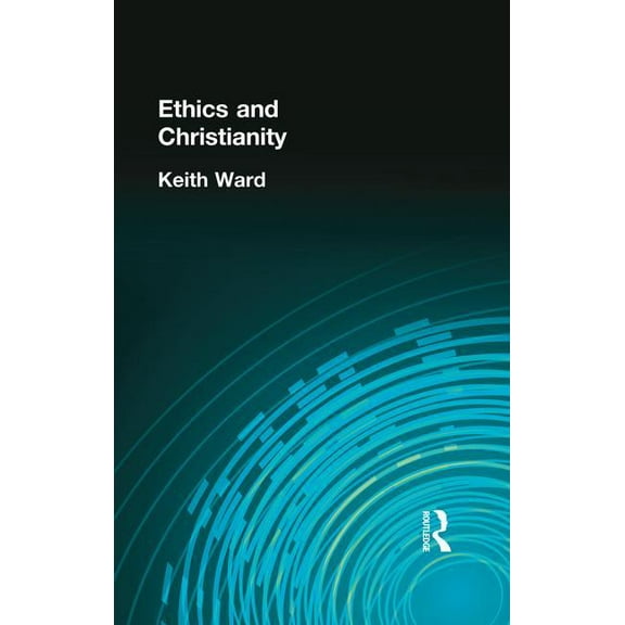 Ethics and Christianity, (Paperback)