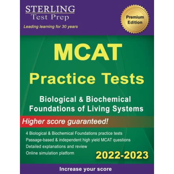 Pre-Owned Sterling Test Prep MCAT Practice Tests: Biological & Biochemical Foundations of Living Systems (Paperback) 1947556495 9781947556492