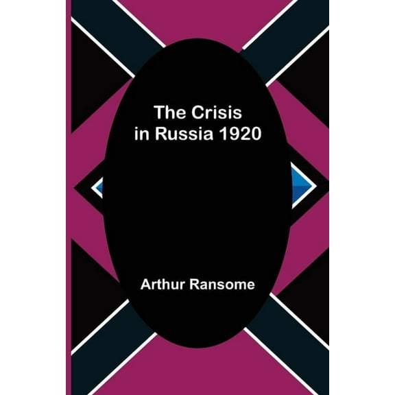 The Crisis in Russia 1920, (Paperback)