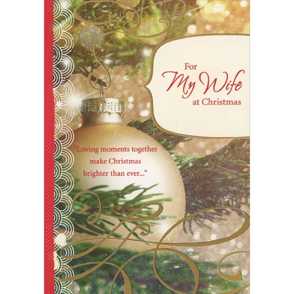 Designer Greetings Loving Moments Together: Gold Ornament and Branches Closeup Christmas Card for Wife