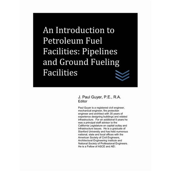 Petroleum Handling Engineering: An Introduction to Petroleum Fuel Facilities (Paperback)