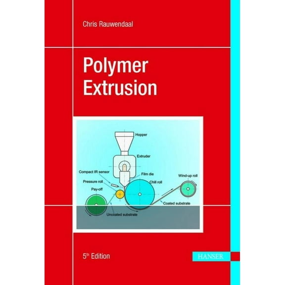 Polymer Extrusion 5e, (Hardcover)