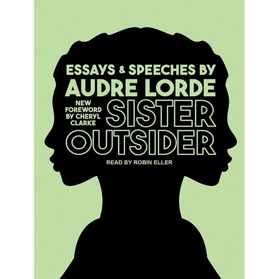 Crossing Press Feminist: Sister Outsider: Essays and Speeches (Audiobook)