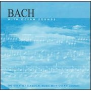 Bach With Ocean Sounds