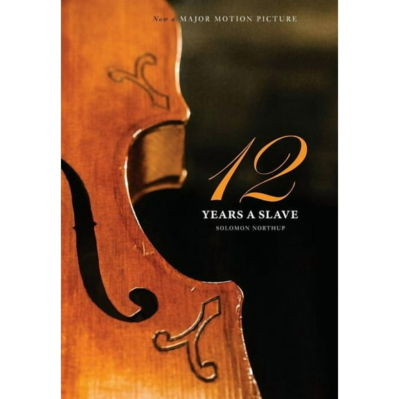 12 Years a Slave: (Illustrated Hardcover with Jacket) Now a Major Movie (Engage Books) (Hardcover)