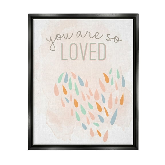 Stupell You Are So Loved Fun Heart Shape Inspirational Painting Black Floater Framed Art Print Wall Art