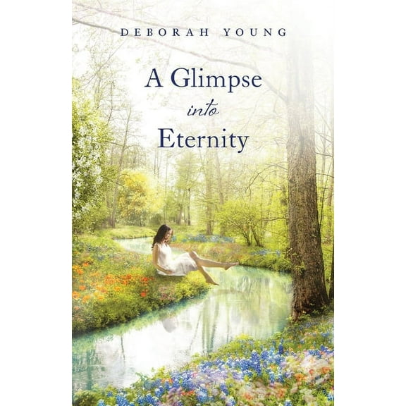 A Glimpse into Eternity (Paperback)