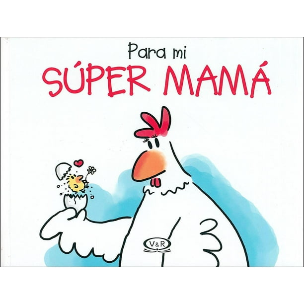 Para mi súper mamá VR Editoras 9789876126823