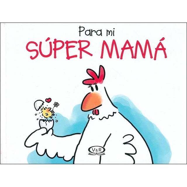Para mi súper mamá VR Editoras 9789876126823