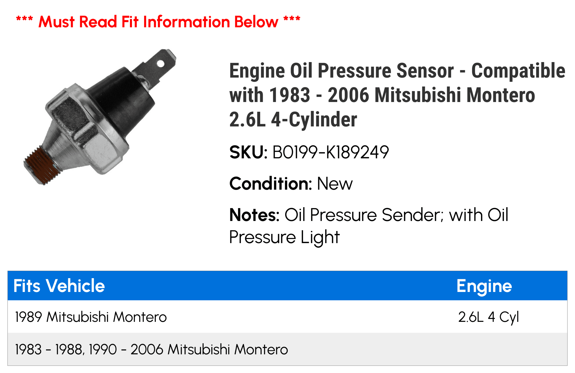 Engine Oil Pressure Sensor - Compatible with 1983 - 2006 Mitsubishi Montero 2.6L 4-Cylinder 1984 1985 1986 1987 1988 1989 1990 1991 1992 1993 1994 1995 1996 1997 1998 1999 2000 2001 2002 2003