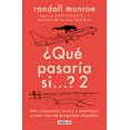 thumbnail image 1 of ¿Qué pasaría si...? 2. Más respuestas serias y científicas a todo tipo de preguntas absurdas, 1 of 1