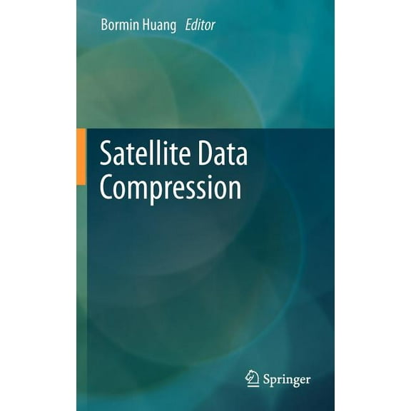 Satellite Data Compression, (Hardcover)
