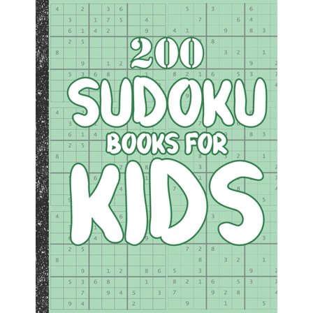 Sudoku books for kids: 200 Sudokus from Easy with solutions for Kids Gifts Sudoku lovers toddler Kids (Paperback)