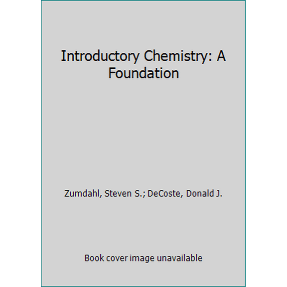 Pre-Owned Introductory Chemistry: A Foundation (Hardcover) 1337399442 9781337399449