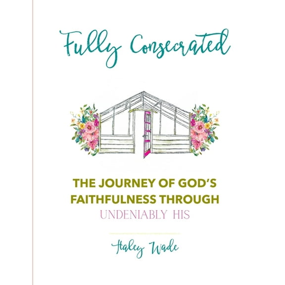 Fully Consecrated, (Paperback)