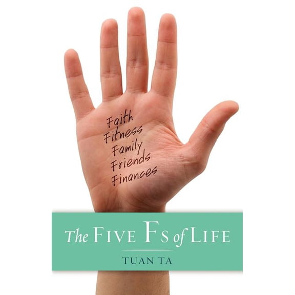 Five Fs of Life, (Paperback)