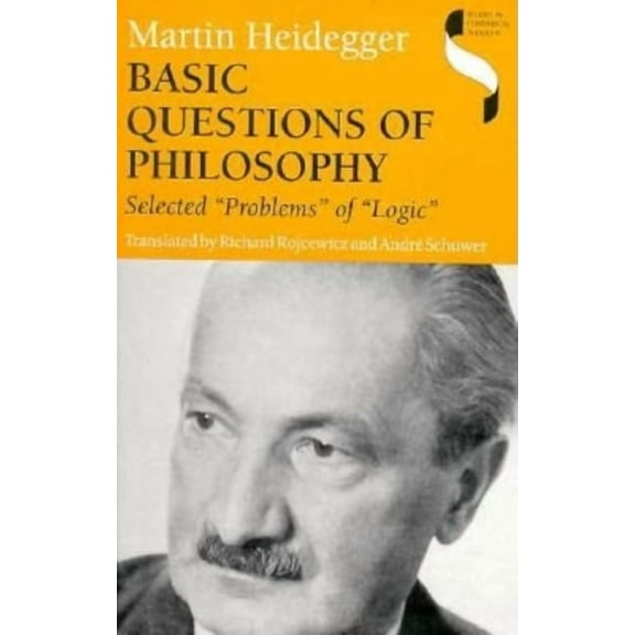 Studies in Continental Thought Basic Questions of Philosophy: Selected Problems of Logic, (Hardcover)