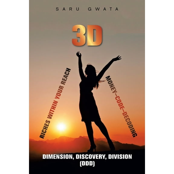 3D - Dimension Discovery Division: Riches Within Your Reach, (Paperback)