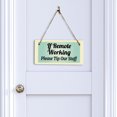 thumbnail image 3 of If Remote Working Please Tip Our Staff 5x10 Hanging Plus Wall or Door Sign | Cafe Etiquette Signage, 3 of 5