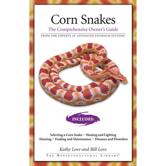 Pre-Owned Corn Snakes: The Comprehensive Owner's Guide (Paperback) 1882770706 9781882770700