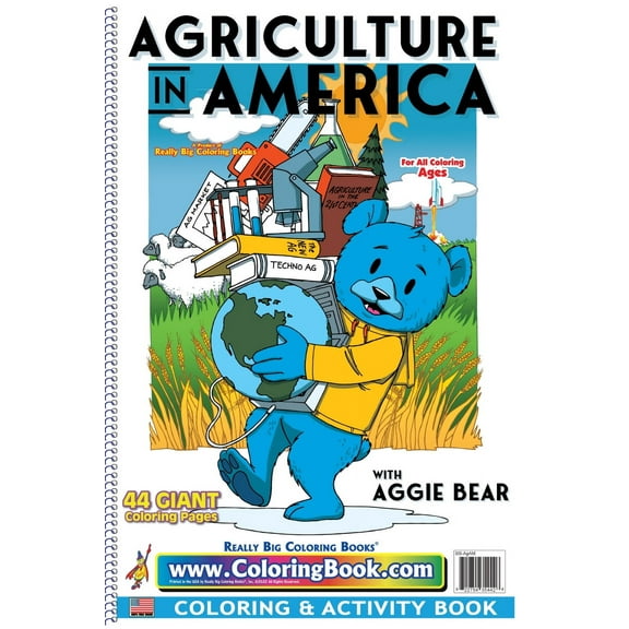 Agriculture in America with Aggie Bear Really Big Coloring Book