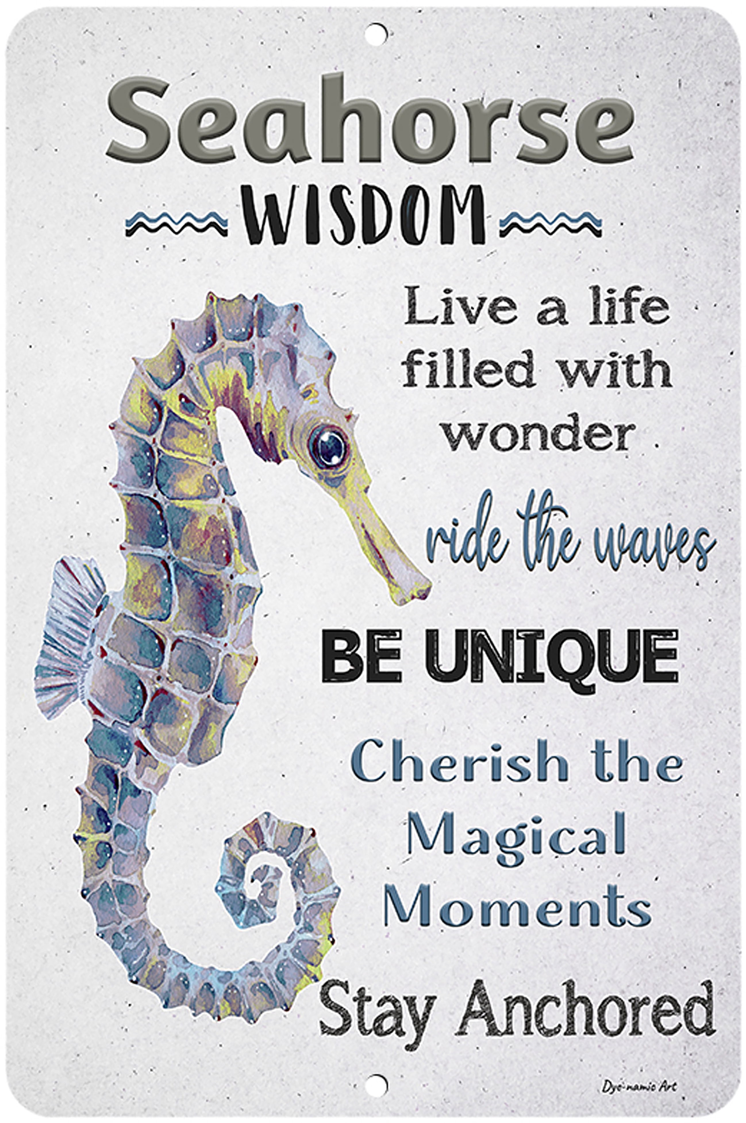 Dyenamic Art Seahorse Wisdom Metal Sign Blue Coastal Quote Aluminum