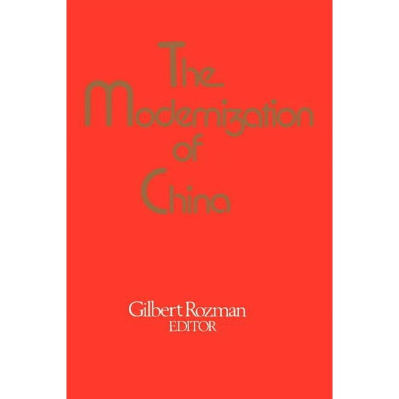 The Modernization of China, (Paperback)