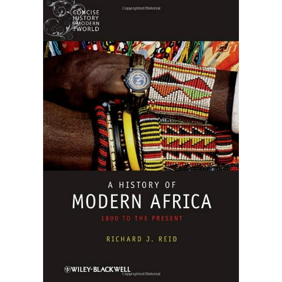 Pre-Owned A History of Modern Africa: 1800 to the Present (Paperback) 1405132655 9781405132657