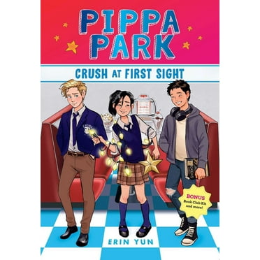 Pippa Park: Pippa Park Crush at First Sight (Series #2) (Paperback)