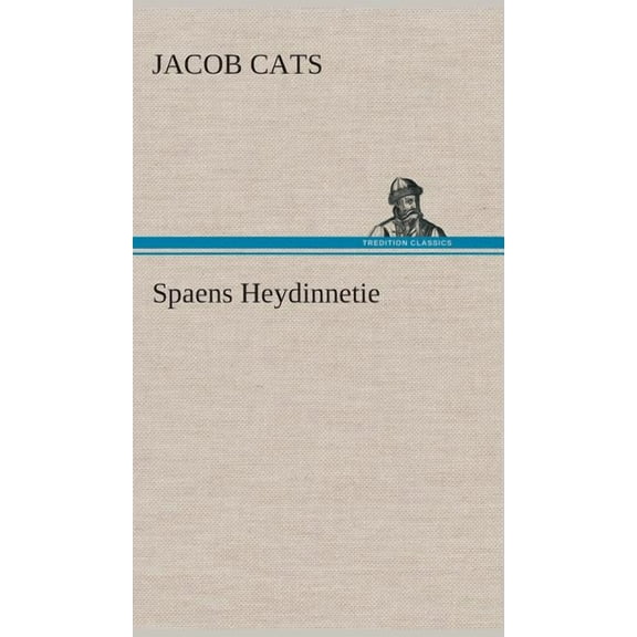 Spaens Heydinnetie (Hardcover)