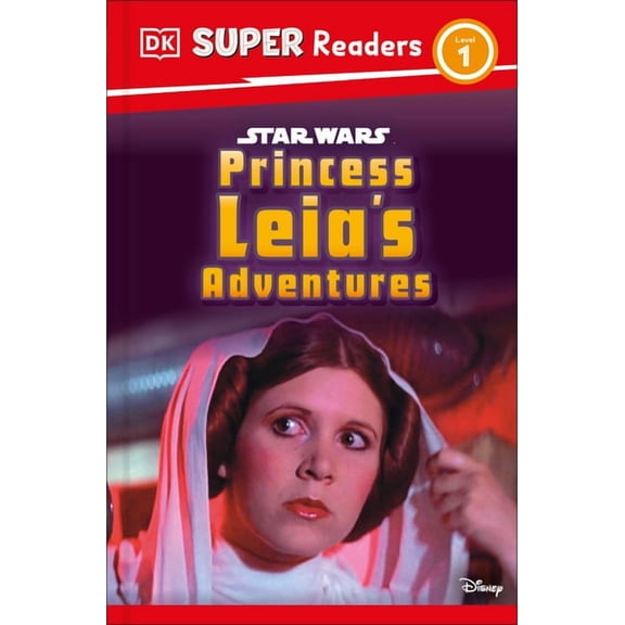 DK Super Readers DK Super Readers Level 1 Star Wars Princess Leia's Adventures, (Hardcover)