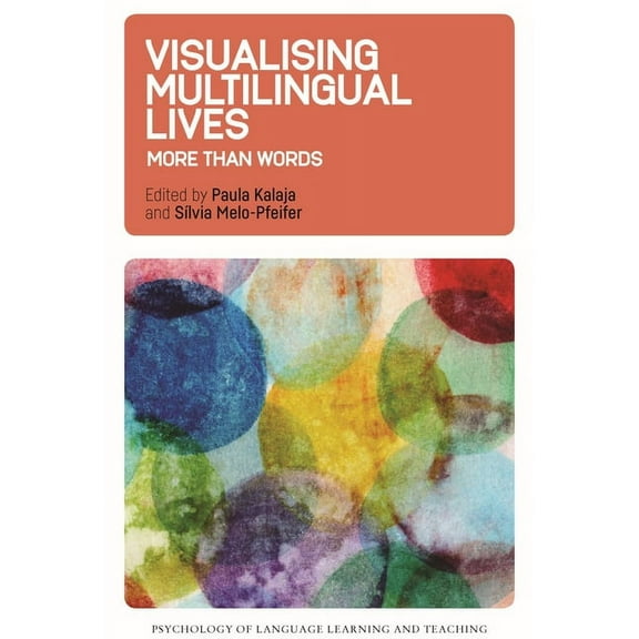 Psychology of Language Learning and Teac Visualising Multilingual Lives: More Than Words, Book 2, (Hardcover)