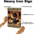 thumbnail image 3 of Black Cat Coffee Bar Wall Decor Sign Before Coffee I Hate Everyone After Coffee Wall Art Vintage Metal Tin Poster for Home Cafe Bar Kitchen Wall Decor Gift 8 x 12 Inch, 3 of 9
