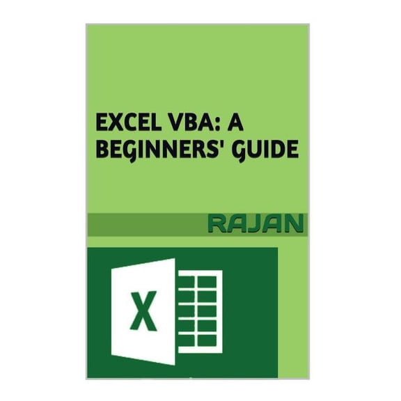 Excel VBA: A Beginners' Guide (Paperback)