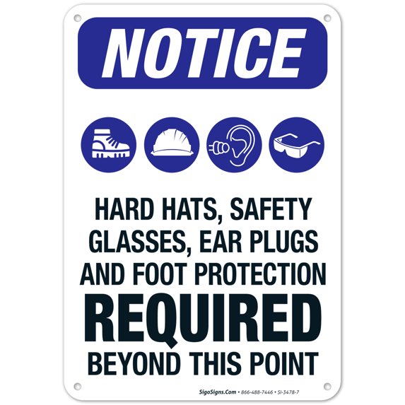 Hear Hats Safety Glasses Ear Plugs And Foot Protection Required Sign, OSHA Sign, 10x7 Aluminum
