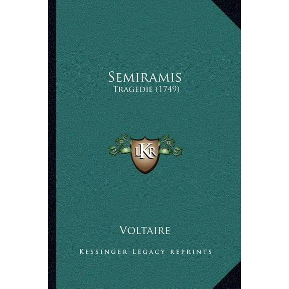 Semiramis : Tragedie (1749) (Paperback)