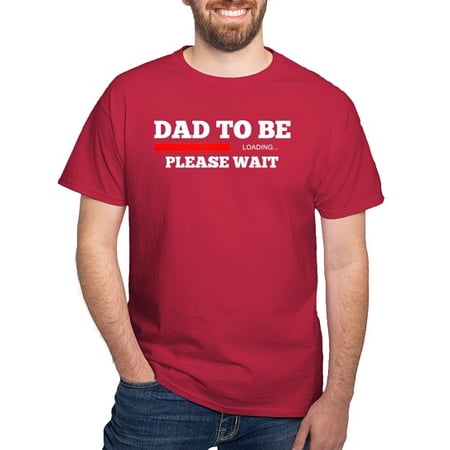 CafePress - Dad To Be Baby Loading T Shirt - Men s Classic Cotton T-Shirts