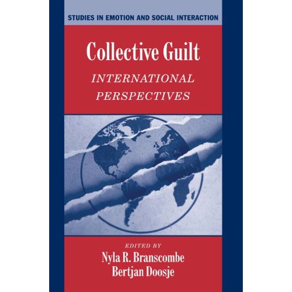Pre-Owned Collective Guilt: International Perspectives (Studies in Emotion and Social Interaction) Paperback