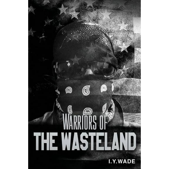 Warriors of The Wasteland