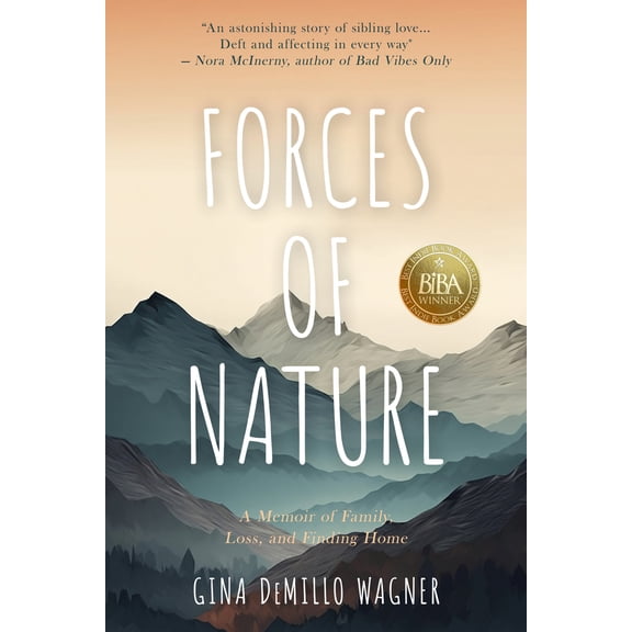 Pre-Owned Forces of Nature: A Memoir of Family, Loss, and Finding Home (Paperback) 1960018795 9781960018793