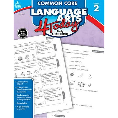 - Common Core Language Arts 4 Today, Grade 2 : Daily Skill Practice