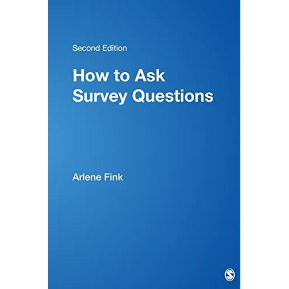 Pre-Owned How to Ask Survey Questions (Paperback) 0761925791 9780761925798