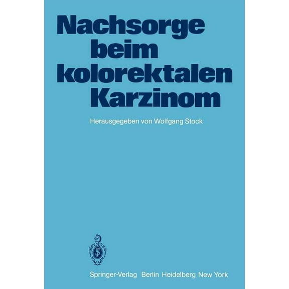 Nachsorge Beim Kolorektalen Karzinom, (Paperback)