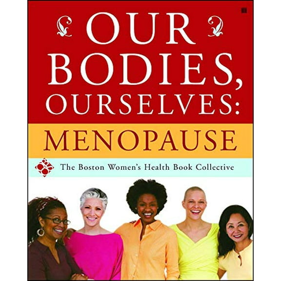 Pre-Owned Our Bodies, Ourselves: Menopause (Paperback) 0743274873 9780743274876