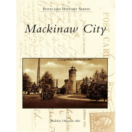 Mackinaw City - eBook