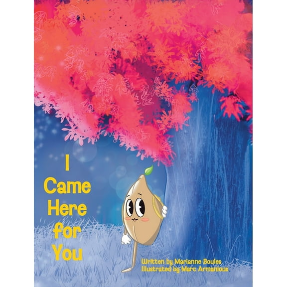 I Came Here for You, (Hardcover)