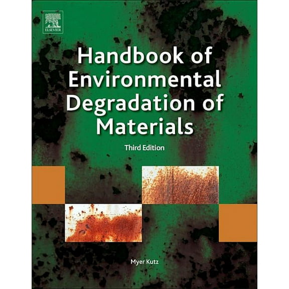 Handbook of Environmental Degradation of Materials, (Hardcover)