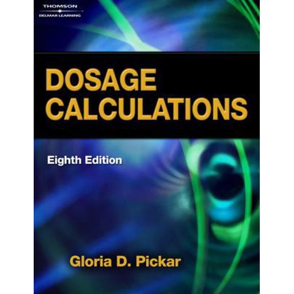 Pre-Owned Dosage Calculations (Paperback) 1418080470 9781418080471