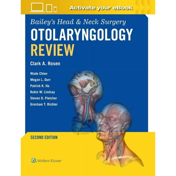 Bailey's Head & Neck Surgery Otolaryngology Review: Print   eBook with Multimedia, (Paperback)